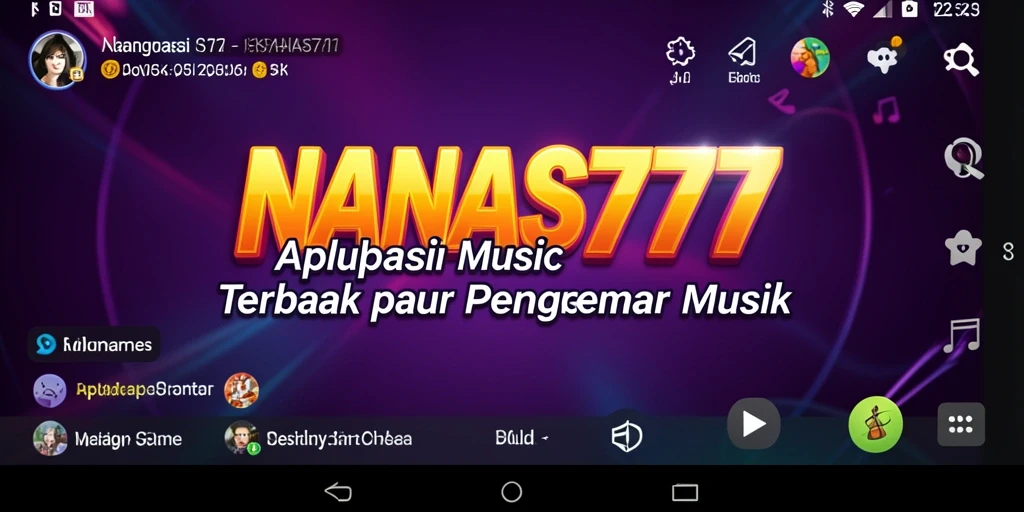 Tampilan gameplay NANAS777 dengan fitur musik dan antarmuka yang menarik.